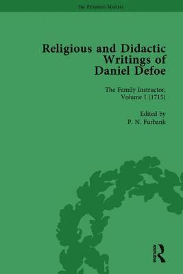 Religious and Didactic Writings of Daniel Defoe, Part I Vol 1 1