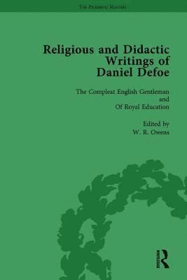 Religious and Didactic Writings of Daniel Defoe, Part II vol 10 1