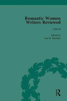 Romantic Women Writers Reviewed, Part II vol 4 1