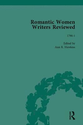 Romantic Women Writers Reviewed, Part III vol 7 1