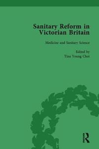 bokomslag Sanitary Reform in Victorian Britain, Part I Vol 1