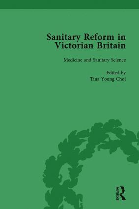 Michelle Allen-Emerson, Tina Young Choi, Christopher S Hamlin - Sanitary Reform in Victorian Britain, Part I Vol 1, Inbunden