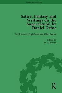 bokomslag Satire, Fantasy and Writings on the Supernatural by Daniel Defoe, Part I Vol 1