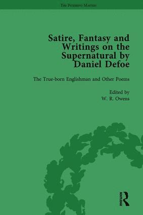 W R Owens, P N Furbank, David Blewett, Peter Elmer, John Mullan, Geoffrey Sill, G A Starr, W. R. Owens, P. N. Furbank - Satire, Fantasy and Writings on the Supernatural by Daniel Defoe, Part I Vol 1, Inbunden