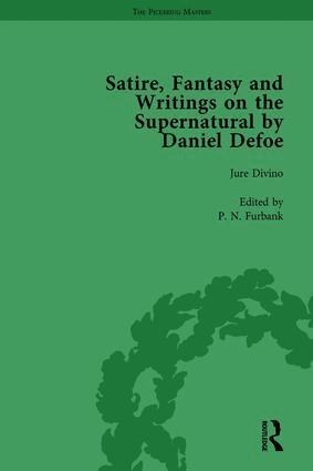 W R Owens, P N Furbank, David Blewett, Peter Elmer, John Mullan, Geoffrey Sill, G A Starr - Satire, Fantasy and Writings on the Supernatural by Daniel Defoe, Part I Vol 2, Inbunden