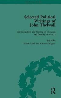 bokomslag Selected Political Writings of John Thelwall Vol 4