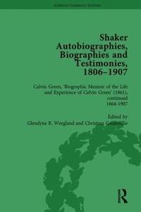 bokomslag Shaker Autobiographies, Biographies and Testimonies, 1806 - 1907 Vol 3