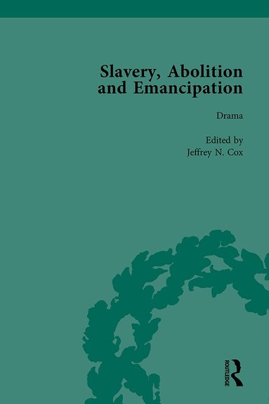 Peter J Kitson, Debbie Lee, Anne K Mellor, James Walvin, Jeffrey N Cox, Peter J Kitson, Debbie Lee - Slavery, Abolition and Emancipation Vol 5, Inbunden