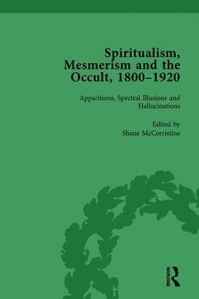 Shane McCorristine - Spiritualism, Mesmerism and the Occult, 1800–1920 Vol 1, Inbunden