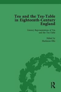 bokomslag Tea and the Tea-Table in Eighteenth-Century England Vol 1