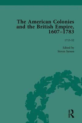 The American Colonies and the British Empire, 1607-1783, Part I Vol 3 1