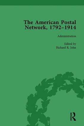 The American Postal Network, 17921914 Vol 1 1