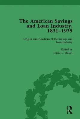 bokomslag The American Savings and Loan Industry, 1831-1935 Vol 1