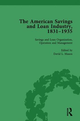 American Savings and Loan Industry, 1831–1935 Vol 2