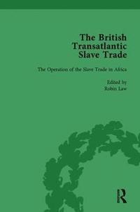 bokomslag The British Transatlantic Slave Trade Vol 1
