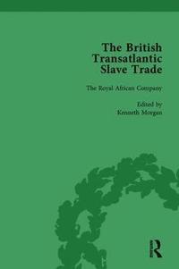 bokomslag The British Transatlantic Slave Trade Vol 2