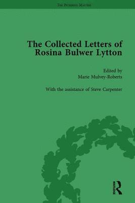 Marie Mulvey-Roberts - Collected Letters of Rosina Bulwer Lytton Vol 1, Inbunden