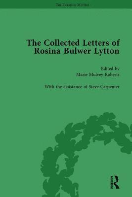 The Collected Letters of Rosina Bulwer Lytton Vol 2 1