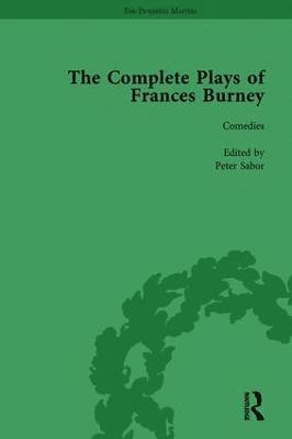 The Complete Plays of Frances Burney Vol 1 1