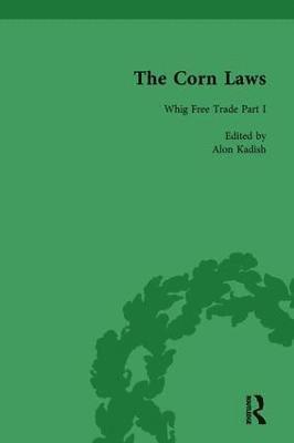 bokomslag The Corn Laws Vol 1