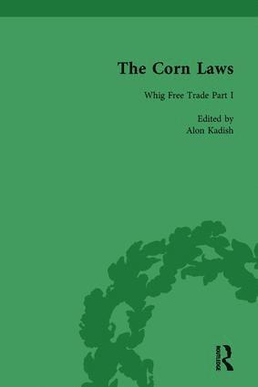 Corn Laws Vol 1