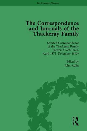 John Aplin - Correspondence and Journals of the Thackeray Family Vol 4, Inbunden