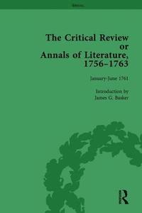 bokomslag The Critical Review or Annals of Literature, 1756-1763 Vol 11