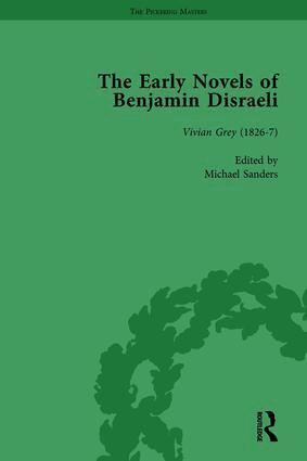 Daniel Schwarz, Geoffrey Harvey, Ann Hawkins, Miles Kimball, Charles Richmond, Michael Sanders - Early Novels of Benjamin Disraeli Vol 1, Inbunden