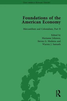 bokomslag The Foundations of the American Economy Vol 5