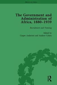 bokomslag The Government and Administration of Africa, 1880-1939 Vol 1