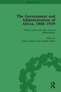 bokomslag The Government and Administration of Africa, 18801939 Vol 5