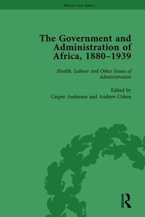 Casper Anderson, Casper Anderson, Andrew Cohen - Government and Administration of Africa, 1880-1939 Vol 5, Inbunden