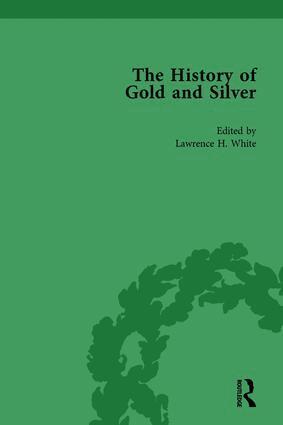 Lawrence H White - History of Gold and Silver Vol 2, Inbunden