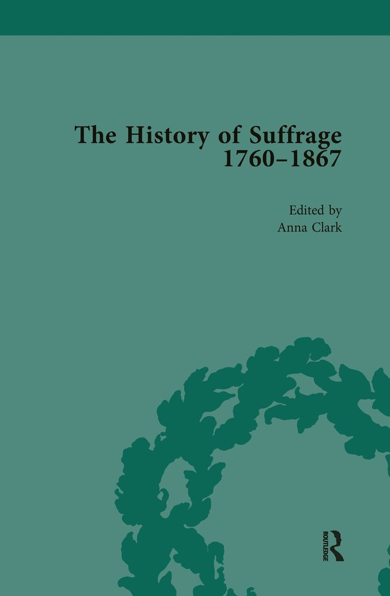 History of Suffrage, 1760-1867 Vol 5