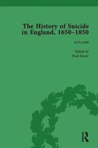 bokomslag The History of Suicide in England, 1650-1850, Part I Vol 2