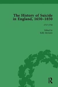 bokomslag The History of Suicide in England, 1650-1850, Part I Vol 4