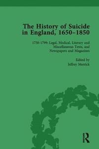 bokomslag The History of Suicide in England, 16501850, Part II vol 6