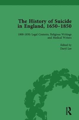 The History of Suicide in England, 16501850, Part II vol 7 1