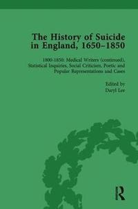 bokomslag The History of Suicide in England, 16501850, Part II vol 8