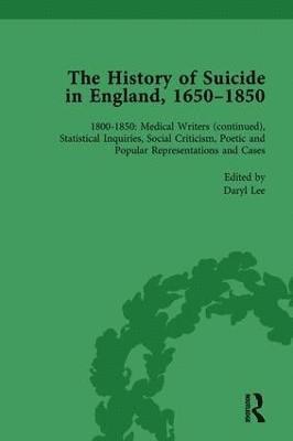 The History of Suicide in England, 16501850, Part II vol 8 1