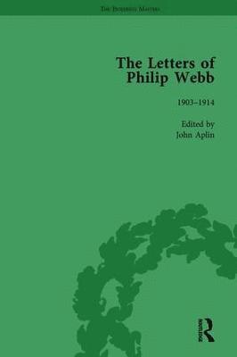 The Letters of Philip Webb, Volume IV 1