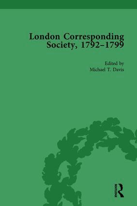 Michael T Davis, James Epstein, Jack Fruchtman Jr, Mary Thale - London Corresponding Society, 1792-1799 Vol 6, Inbunden