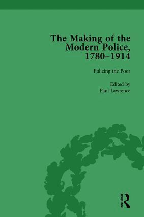Paul Lawrence, Francis Dodsworth, Robert M Morris - Making of the Modern Police, 1780–1914, Part I Vol 3, Inbunden