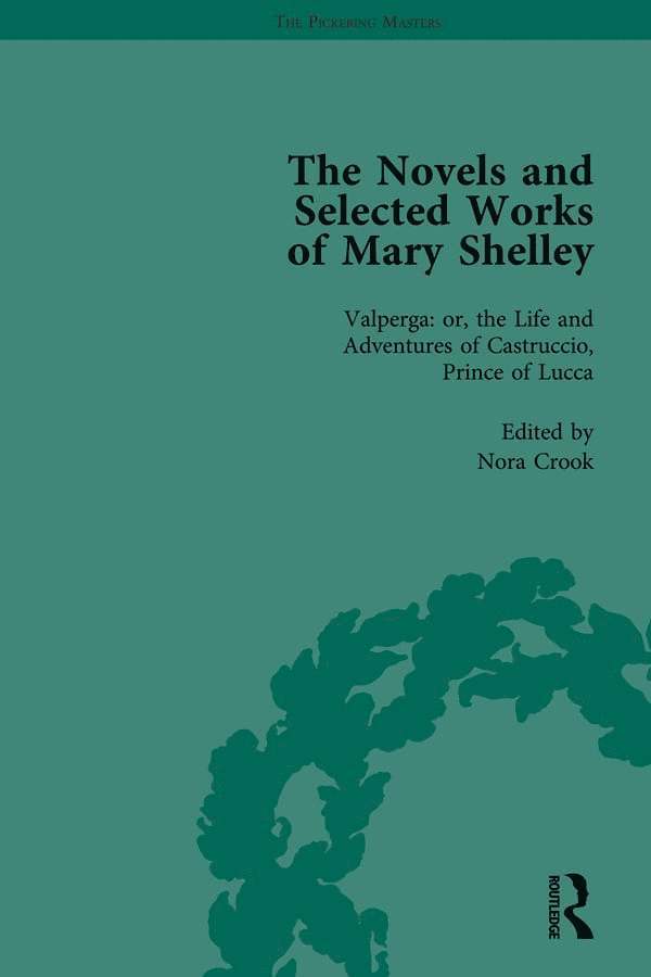 Nora Crook, Pamela Clemit, Betty T Bennett - Novels and Selected Works of Mary Shelley Vol 3, Inbunden