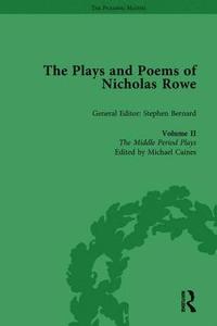 bokomslag The Plays and Poems of Nicholas Rowe, Volume II