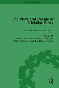 bokomslag The Plays and Poems of Nicholas Rowe, Volume IV