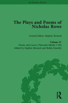 Stephen Bernard, Robin Sowerby - Plays and Poems of Nicholas Rowe, Volume IV, Inbunden