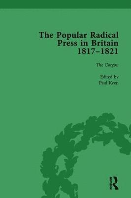 Popular Radical Press in Britain, 1811-1821 Vol 3