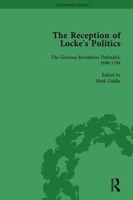 Mark Goldie - Reception of Locke's Politics Vol 1, Inbunden