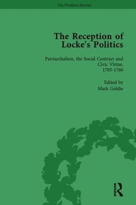 The Reception of Locke's Politics Vol 2 1